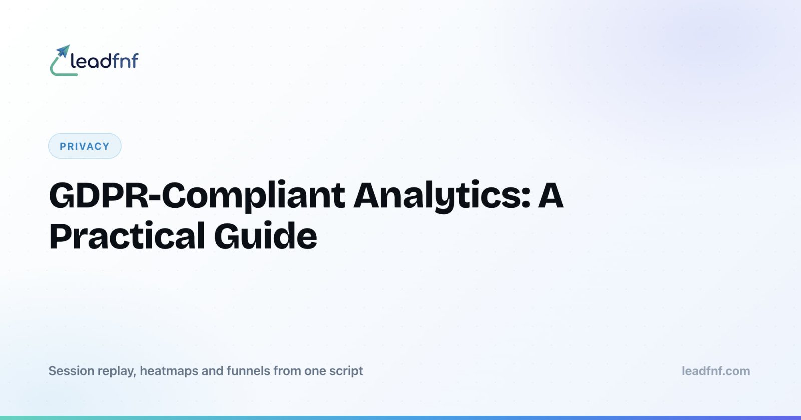 GDPR-Compliant Analytics: A Practical Guide for Small Businesses