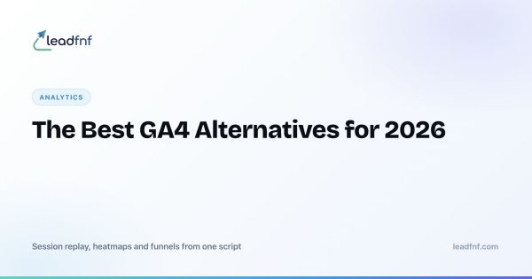 The Best GA4 Alternatives for 2026 (Privacy-First and Simple)
