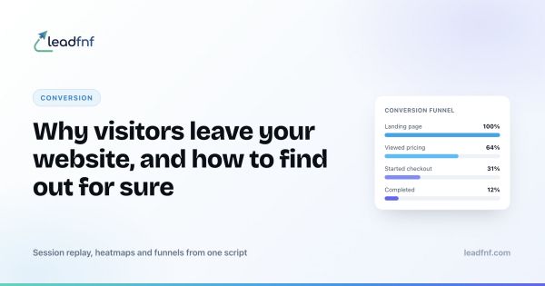 Why Visitors Leave Your Website, and How to Find Out for Sure