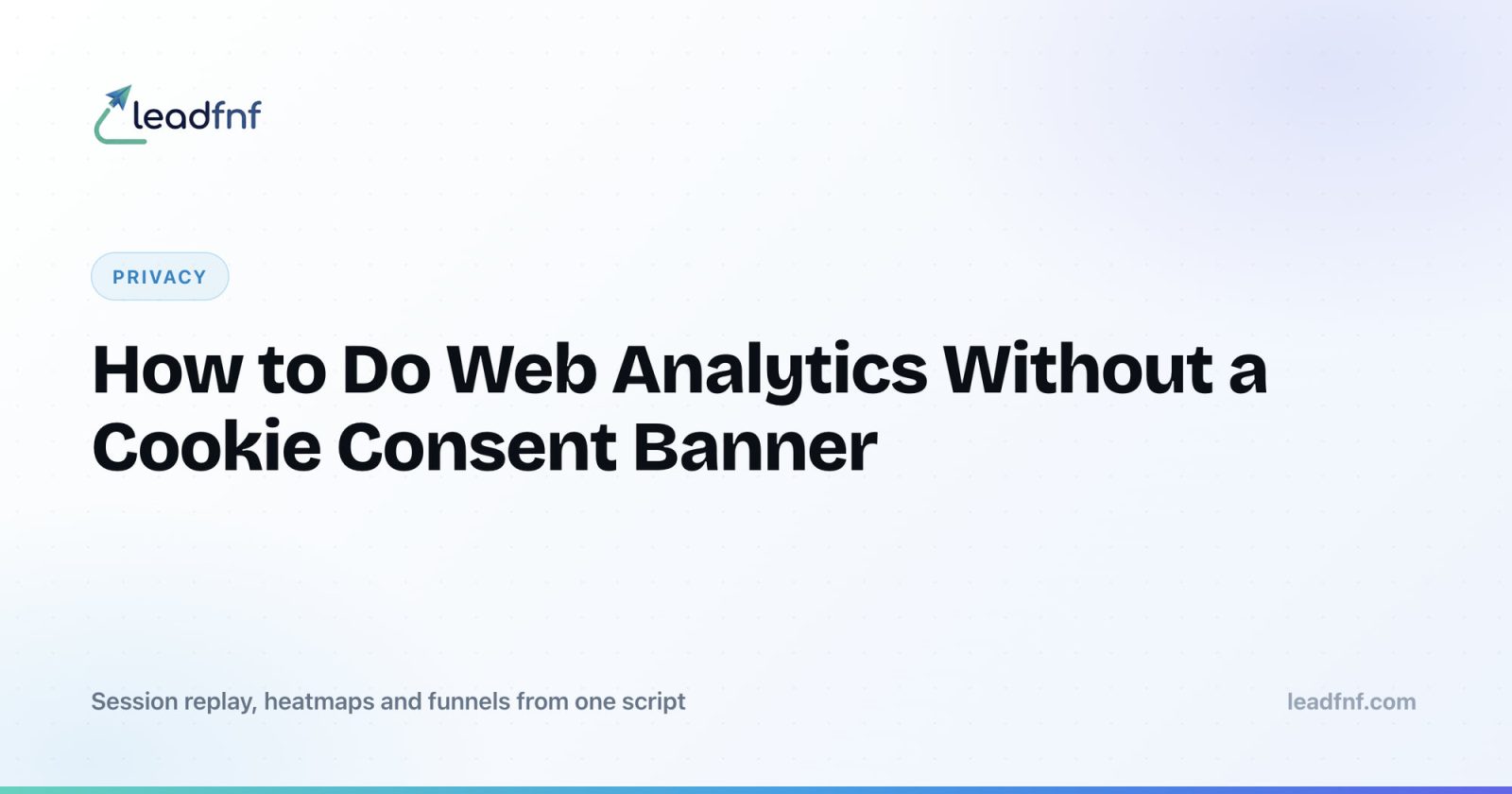 How to Do Web Analytics Without a Cookie Consent Banner